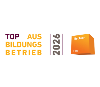 Auszeichnung als Top Ausbildungsbetrieb 2026 im Tischlerhandwerk in Nordrhein-Westfalen
